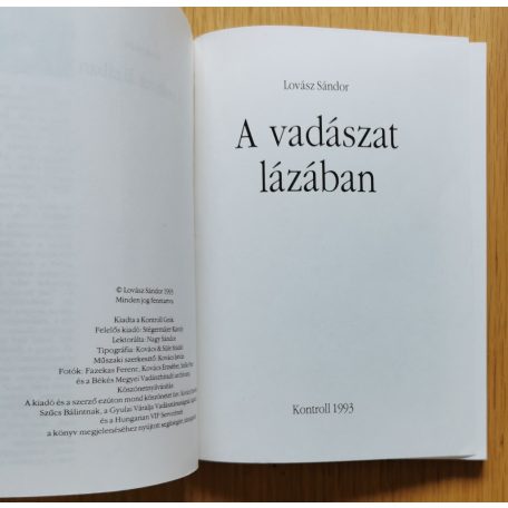 Lovász Sándor: A vadászat lázában - Gelvács