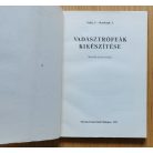 Salaj-Roszkopf: Vadásztrófeák kikészítése 