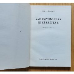 Salaj-Roszkopf: Vadásztrófeák kikészítése 