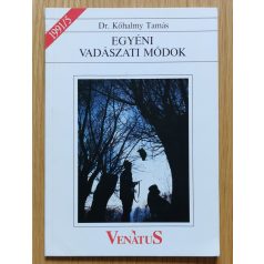 Kőhalmy Tamás, Dr.: Egyéni vadászati módok 1991/5.