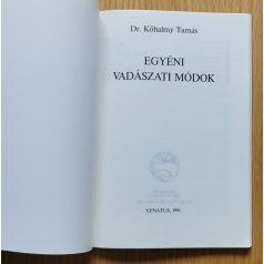 Kőhalmy Tamás, Dr.: Egyéni vadászati módok 1991/5.