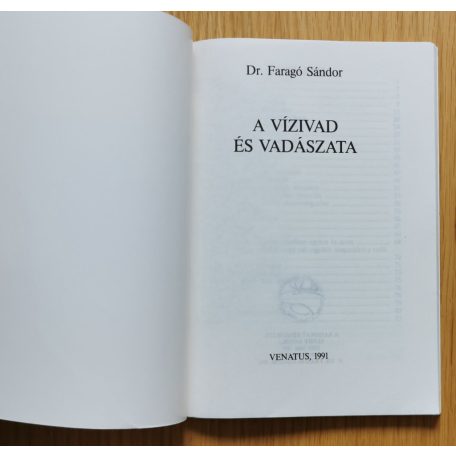Faragó Sándor, Dr.: A vízivad és vadászata 1991/7.