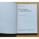 Bencze Lajos, Dr.: Balesetelhárítás a vadgazdálkodásban
