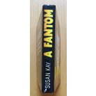 Susan Kay: A fantom