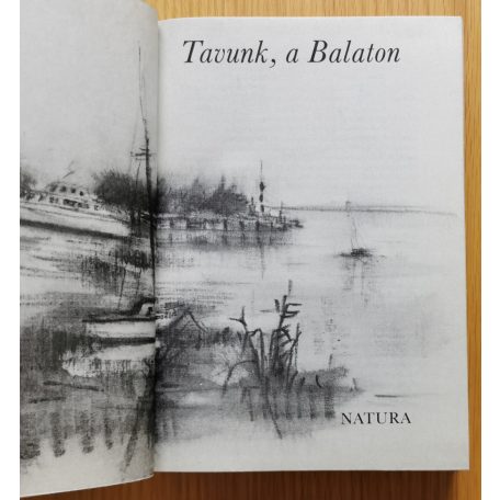 Illés István (szerk.): Tavunk, a Balaton