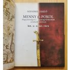 Szendrei László: Menny és Pokol 1-2. (Eredeti védőtokban)