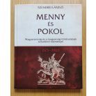 Szendrei László: Menny és Pokol 1-2. (Eredeti védőtokban)