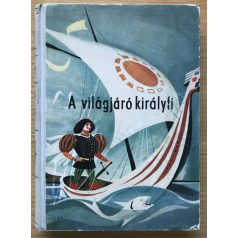  Népek meséi:  A világjáró királyfi (ír, angol, walesi, cornwalli, holland, belga mesék)