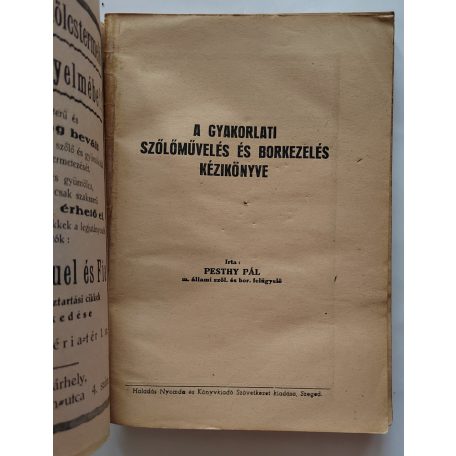 Pesthy Pál: A gyakorlati szőlőművelés és borkezelés kézikönyve (1947)