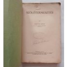 Marton Dénes: Szőlőtermesztés (1940)