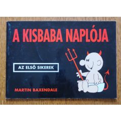 Martin Baxendale: A kisbaba naplója (Az első sikerek)