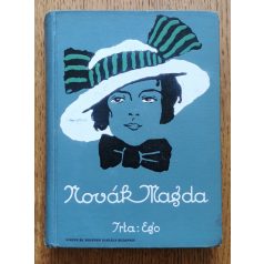   Ego: A komoly Novák Magda - Regény, fiatal leányok számára