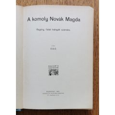   Ego: A komoly Novák Magda - Regény, fiatal leányok számára