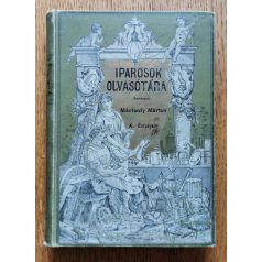   Mártonfy Márton (szerk.): Iparosok olvasótára X. évfolyam I-X. füzet