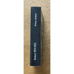 Robert Musil: Próza, dráma