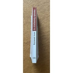 Raymond Aron: Az értelmiség ópiuma