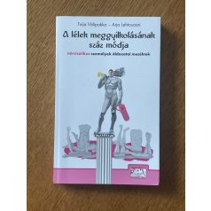   Tuija Välipakka – Arja Lehtosaari: A lélek meggyilkolásának száz módja 