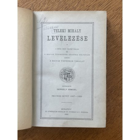 Gergely Sámuel (szerk.): Teleki Mihály levelezése IV. 1667-1669