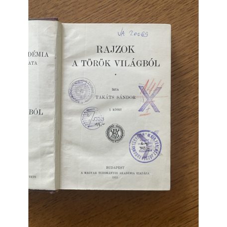 Takáts Sándor: Rajzok a török világból I-II.