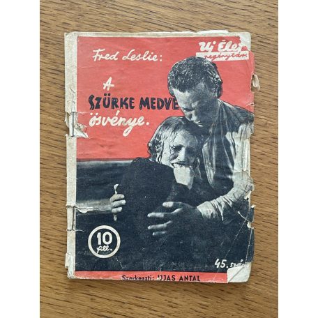 Fred Leslie: A szürke medve ösvénye (Új Élet Regénytár 45.)