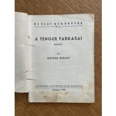 Stewen Woolf: A tenger farkasai (Új Élet Regénytár 59.)
