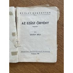   Leleszy Béla: Az ezüst örvény (Új Élet Regénytár 75.)