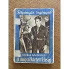 George Goodchild: A megszöktetett feleség (Félpengős regények)