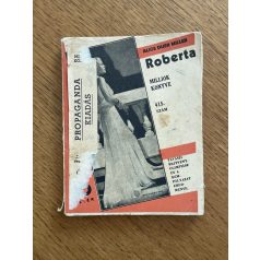 Alice Duer Miller: Roberta (Milliók Könyve 415.)