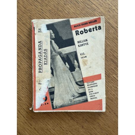 Alice Duer Miller: Roberta (Milliók Könyve 415.)