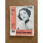 Faith Baldwin: Ma még szabad vagyok! (Milliók Könyve 434.)