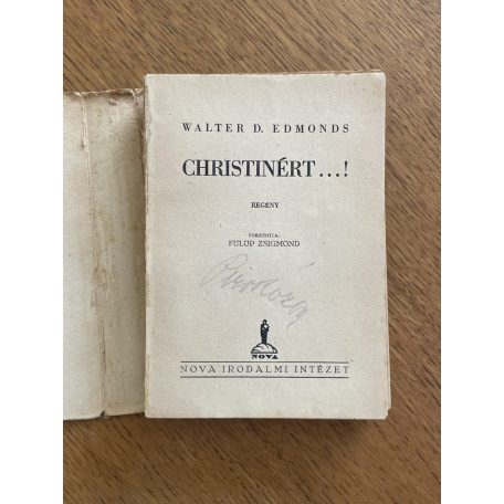 Walter D. Edmonds: Christinért...!