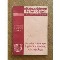   Osztrovszkyné Dr. Németh Ágnes: Gyümölcs és zöldség a konyhán