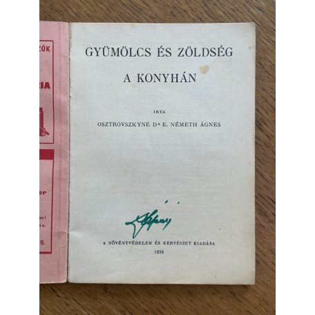 Osztrovszkyné Dr. Németh Ágnes: Gyümölcs és zöldség a konyhán