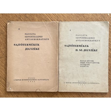 A fasiszta, szovjetellenes, antidemokratikus sajtótermékek I-II. sz. jegyzéke 