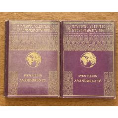    Sven Hedin: A vándorló tó I-II. /A Magyar Földrajzi Társaság Könyvtára/