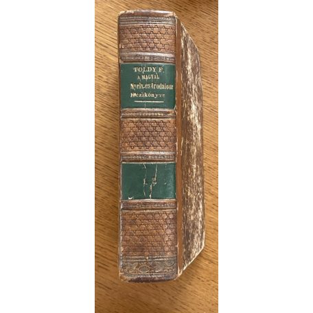  Toldy Ferenc: A magyar költészet kézikönyve I-II. (1855, egybekötve, félbőr kötésben)