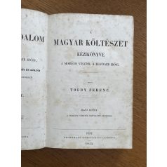    Toldy Ferenc: A magyar költészet kézikönyve I-II. (1855, egybekötve, félbőr kötésben)