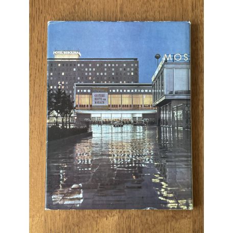 Gerhard Kiesling - Ingeborg Hühns - Erik Hühns: Berlin Hauptstadt der DDR