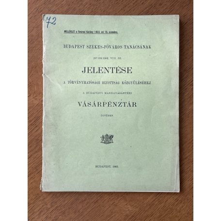 Jelentés a budapesti marhavásártéri vásárpénztár ügyében (1903)