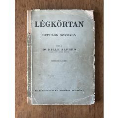 Hille Alfréd, Dr.: Légkörtan repülők számára