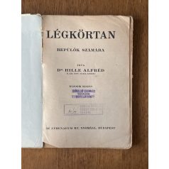Hille Alfréd, Dr.: Légkörtan repülők számára
