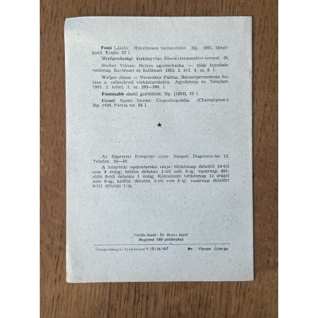 A jó kertész olvasmányai (Szegedi Egyetemi Könyvtár kiadványai 10. sz.)