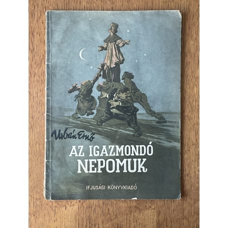 Urbán Ernő: Az igazmondó Nepomuk