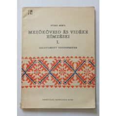 Fügedi Márta: Mezőkövesd és vidéke hímzései I-II.