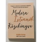 Kollár Anna: Modern Istennők Kézikönyve