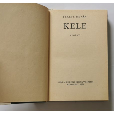 Fekete István: Kele (Csergezán Pál rajzaival)