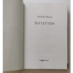 Michelle Obama: Így lettem