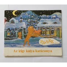   Bálint Ágnes-Cseh András-Várnai György: Frakk - Az irigy kutya karácsonya
