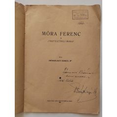   Diósszilágyi Sámuel, dr.: Móra Ferenc a "tiszteletbeli Makai"  Dedikált!
