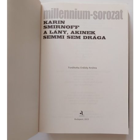Karin Smirnoff: A lány, akinek semmi sem drága - Millennium-sorozat 7.